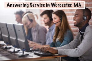 Answering Service Worcester MA