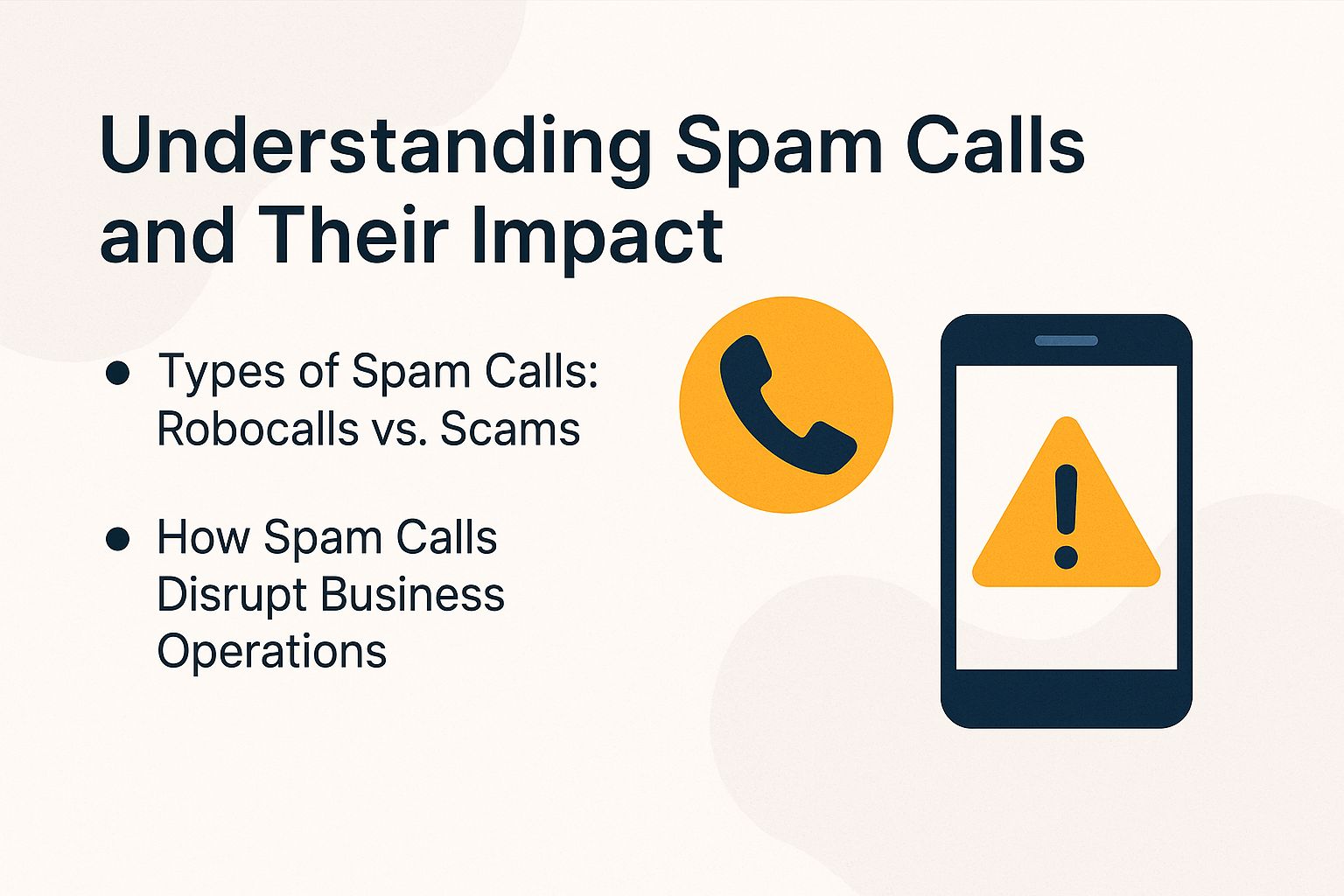 Understanding Spam Calls and Their Impact Understanding Spam Calls and Their Impact